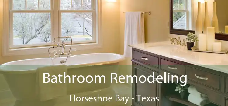 Bathroom Remodeling Horseshoe Bay - Texas