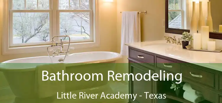 Bathroom Remodeling Little River Academy - Texas