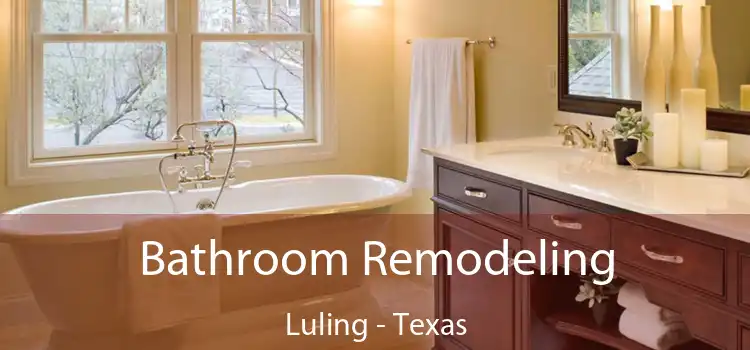 Bathroom Remodeling Luling - Texas