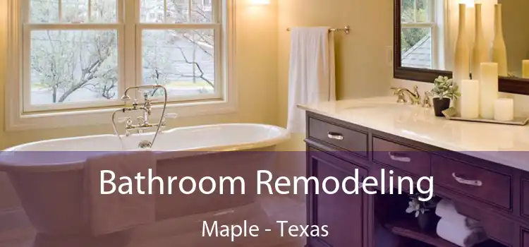 Bathroom Remodeling Maple - Texas