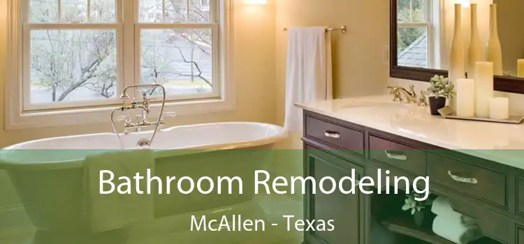 Bathroom Remodeling McAllen - Texas