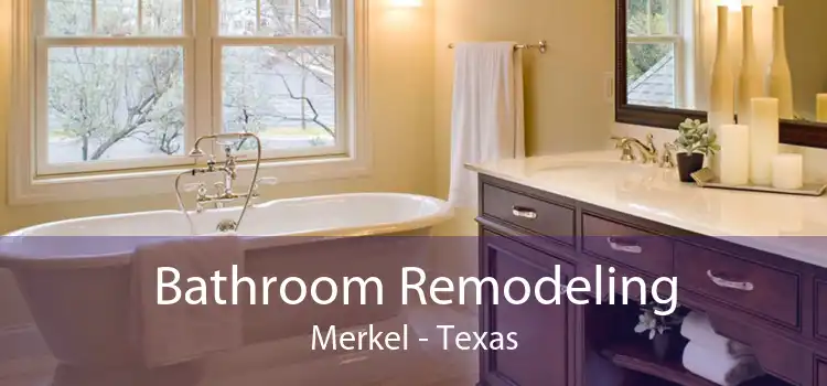 Bathroom Remodeling Merkel - Texas