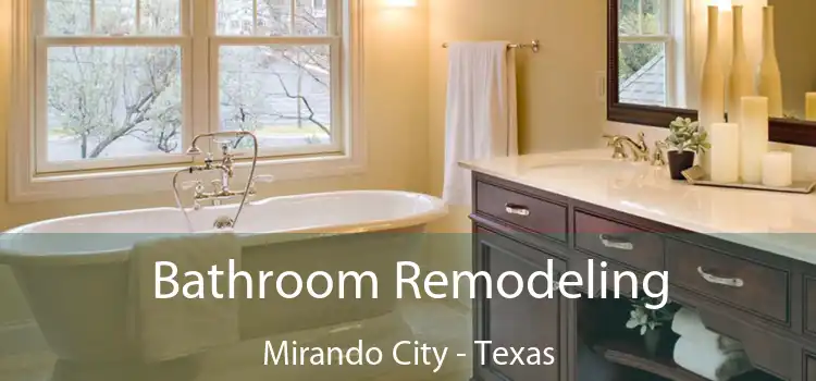 Bathroom Remodeling Mirando City - Texas