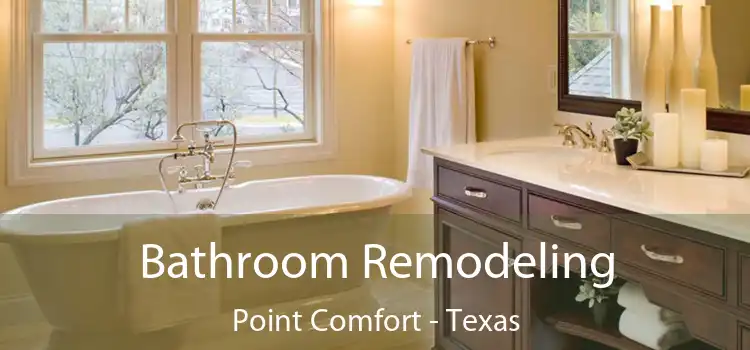 Bathroom Remodeling Point Comfort - Texas