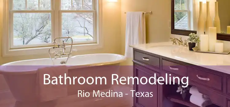 Bathroom Remodeling Rio Medina - Texas