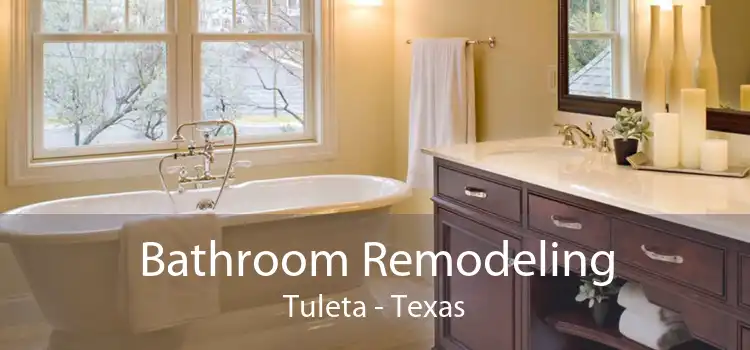 Bathroom Remodeling Tuleta - Texas
