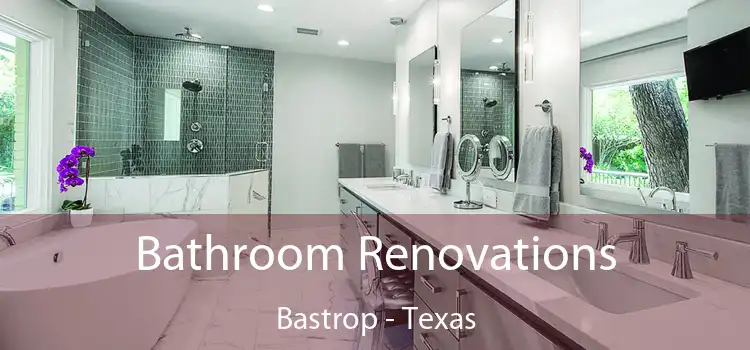 Bathroom Renovations Bastrop - Texas