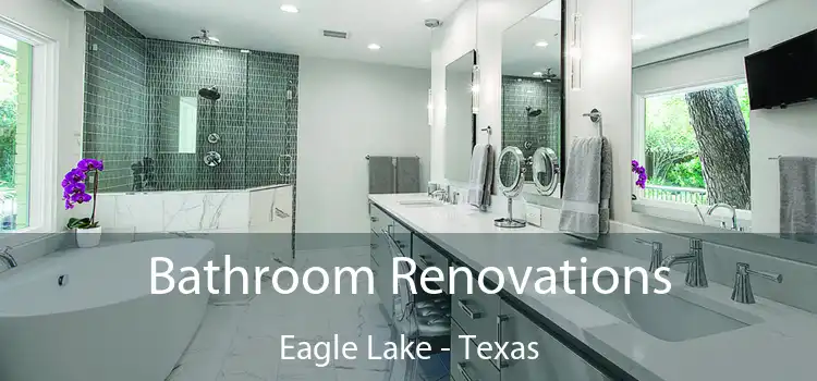 Bathroom Renovations Eagle Lake - Texas