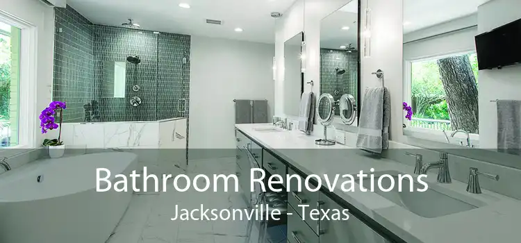 Bathroom Renovations Jacksonville - Texas
