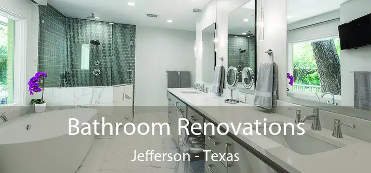 Bathroom Renovations Jefferson - Texas