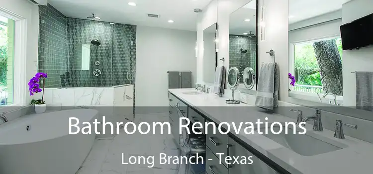 Bathroom Renovations Long Branch - Texas