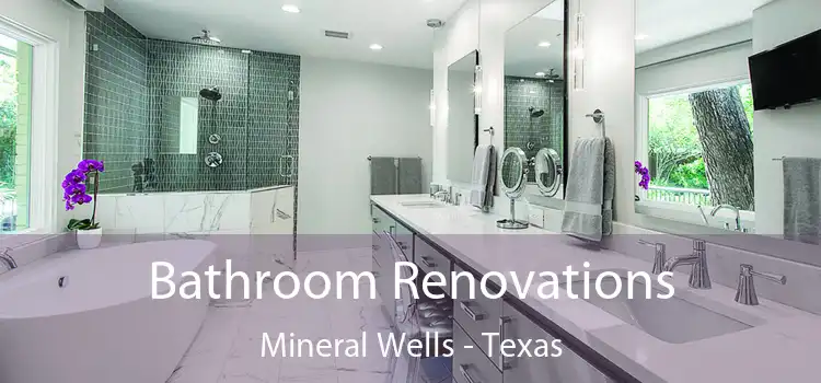 Bathroom Renovations Mineral Wells - Texas