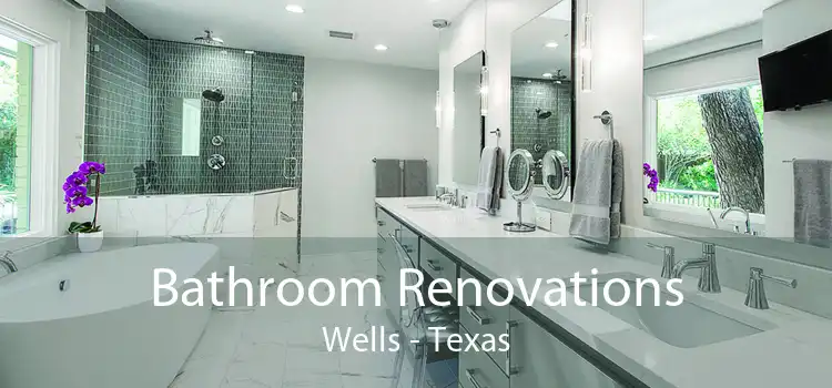Bathroom Renovations Wells - Texas