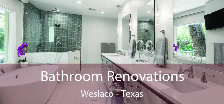 Bathroom Renovations Weslaco - Texas