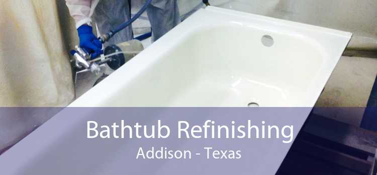 Bathtub Refinishing Addison - Texas