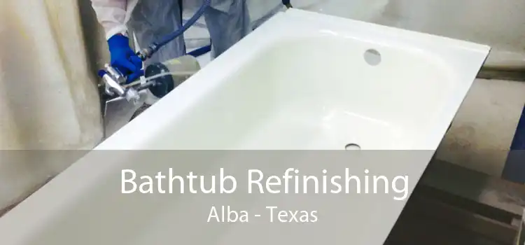 Bathtub Refinishing Alba - Texas