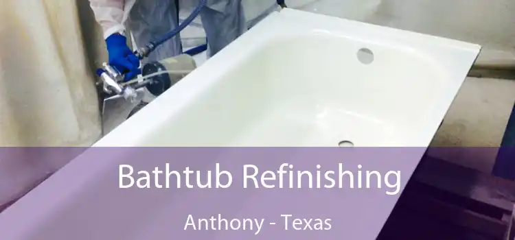Bathtub Refinishing Anthony - Texas