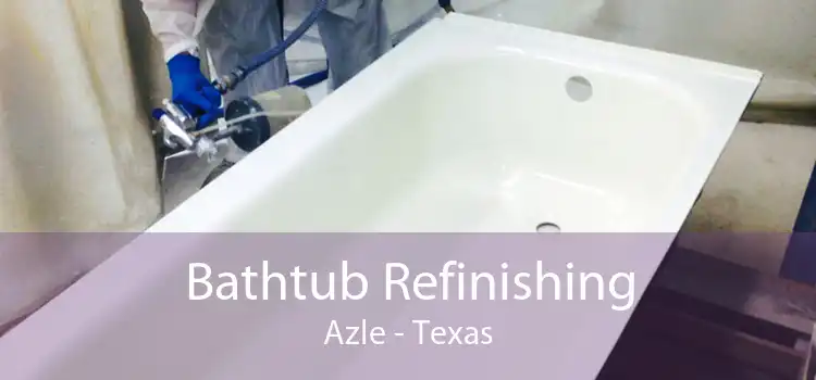 Bathtub Refinishing Azle - Texas