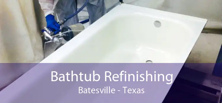 Bathtub Refinishing Batesville - Texas