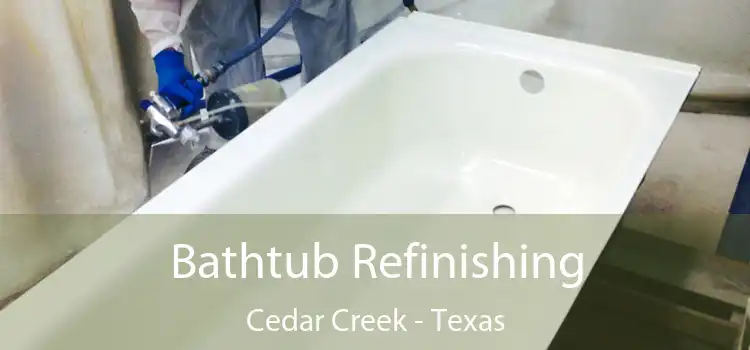 Bathtub Refinishing Cedar Creek - Texas