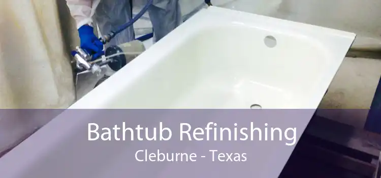 Bathtub Refinishing Cleburne - Texas