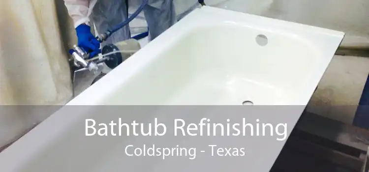 Bathtub Refinishing Coldspring - Texas