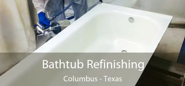 Bathtub Refinishing Columbus - Texas