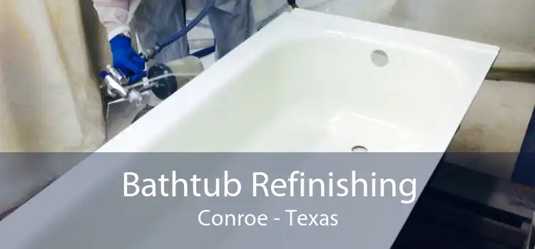 Bathtub Refinishing Conroe - Texas
