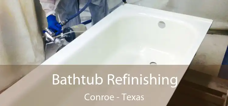 Bathtub Refinishing Conroe - Texas