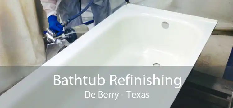 Bathtub Refinishing De Berry - Texas