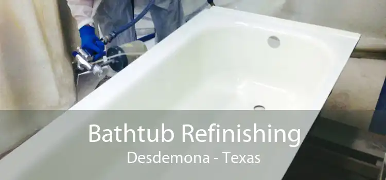 Bathtub Refinishing Desdemona - Texas