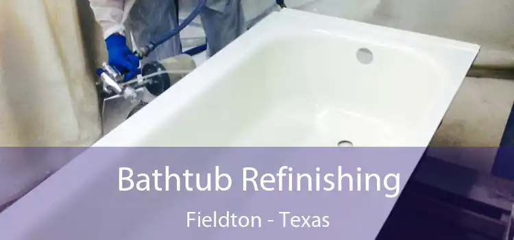 Bathtub Refinishing Fieldton - Texas