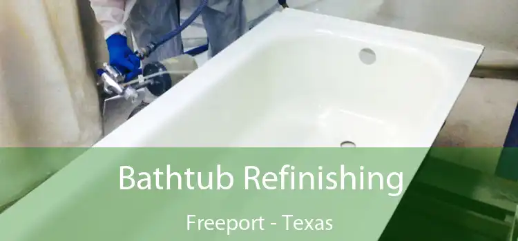 Bathtub Refinishing Freeport - Texas