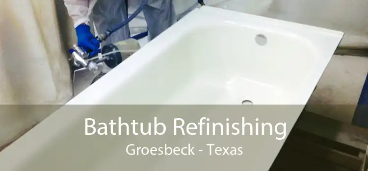 Bathtub Refinishing Groesbeck - Texas