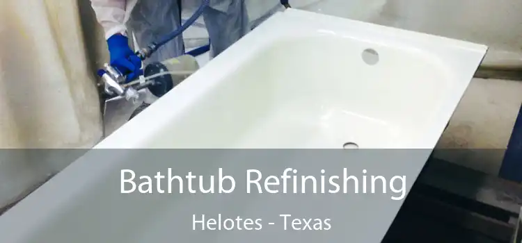 Bathtub Refinishing Helotes - Texas