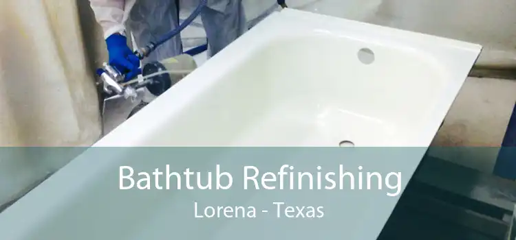 Bathtub Refinishing Lorena - Texas
