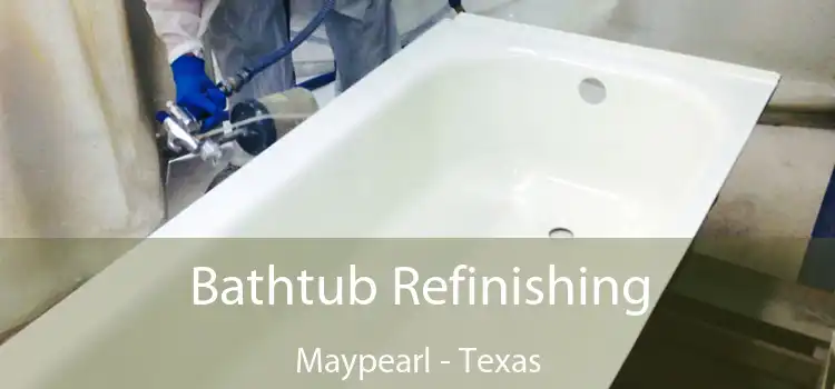 Bathtub Refinishing Maypearl - Texas