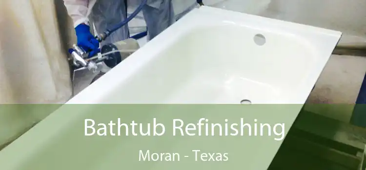 Bathtub Refinishing Moran - Texas