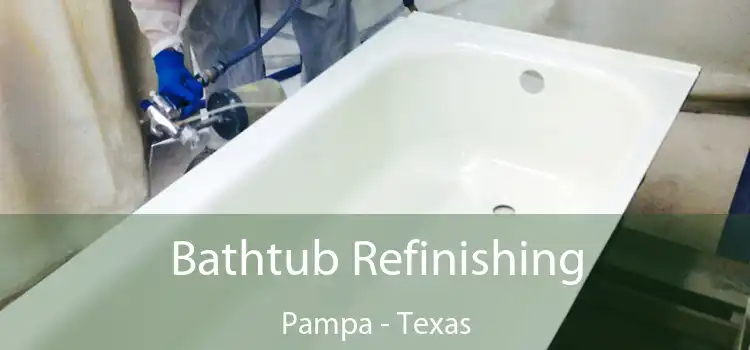 Bathtub Refinishing Pampa - Texas