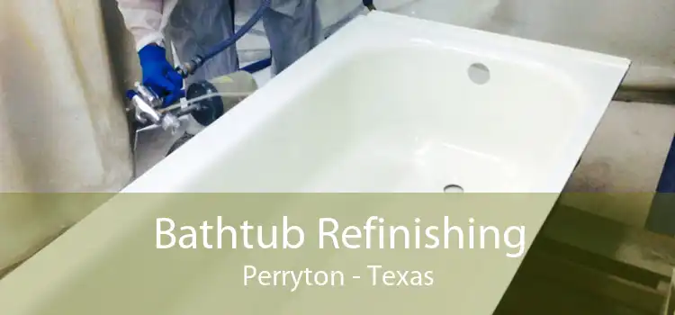 Bathtub Refinishing Perryton - Texas