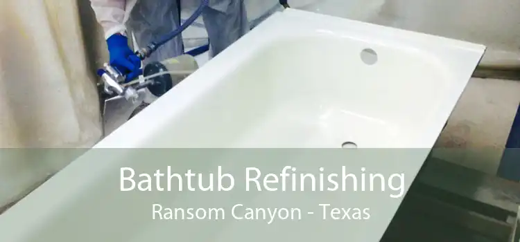Bathtub Refinishing Ransom Canyon - Texas