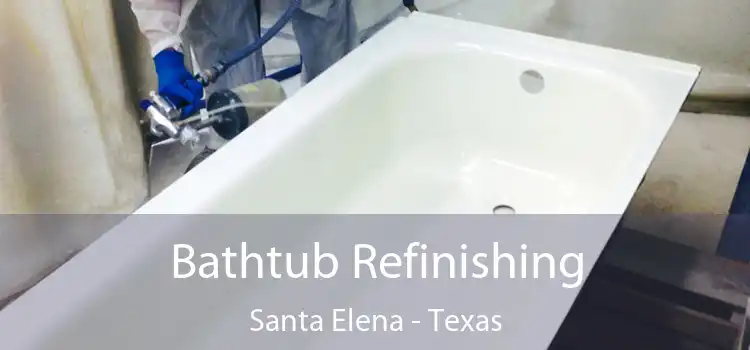 Bathtub Refinishing Santa Elena - Texas