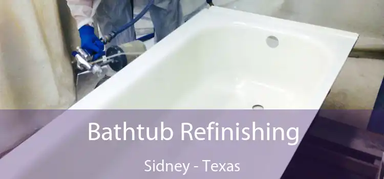 Bathtub Refinishing Sidney - Texas
