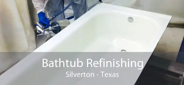 Bathtub Refinishing Silverton - Texas