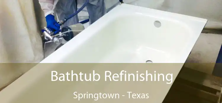Bathtub Refinishing Springtown - Texas