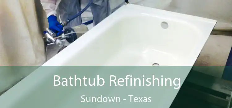 Bathtub Refinishing Sundown - Texas