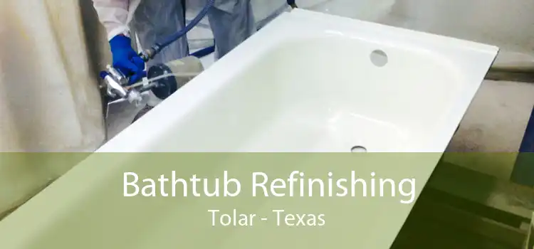 Bathtub Refinishing Tolar - Texas
