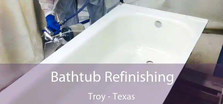 Bathtub Refinishing Troy - Texas