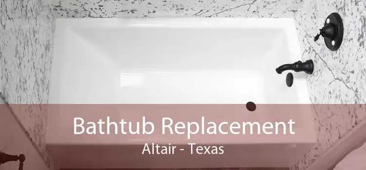 Bathtub Replacement Altair - Texas