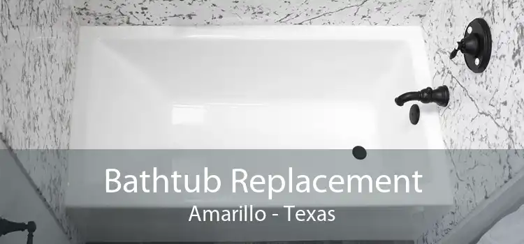 Bathtub Replacement Amarillo - Texas